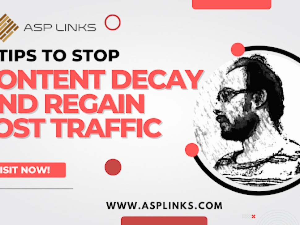 7 Tips To Stop Content Decay and Regain Lost Traffic